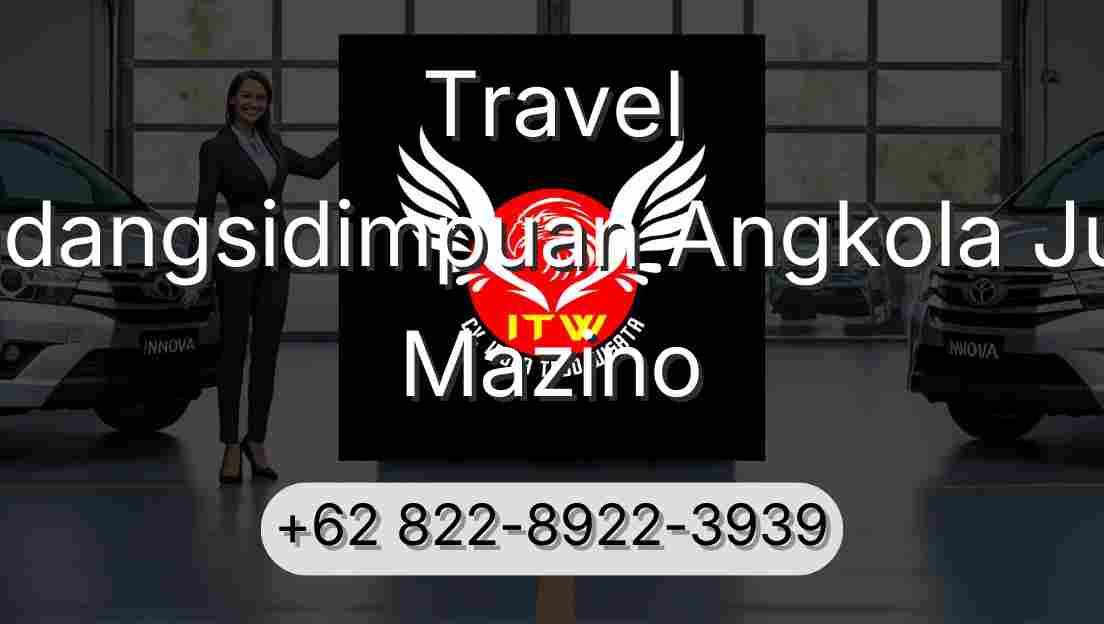 Travel Padangsidimpuan Angkola Julu Mazino