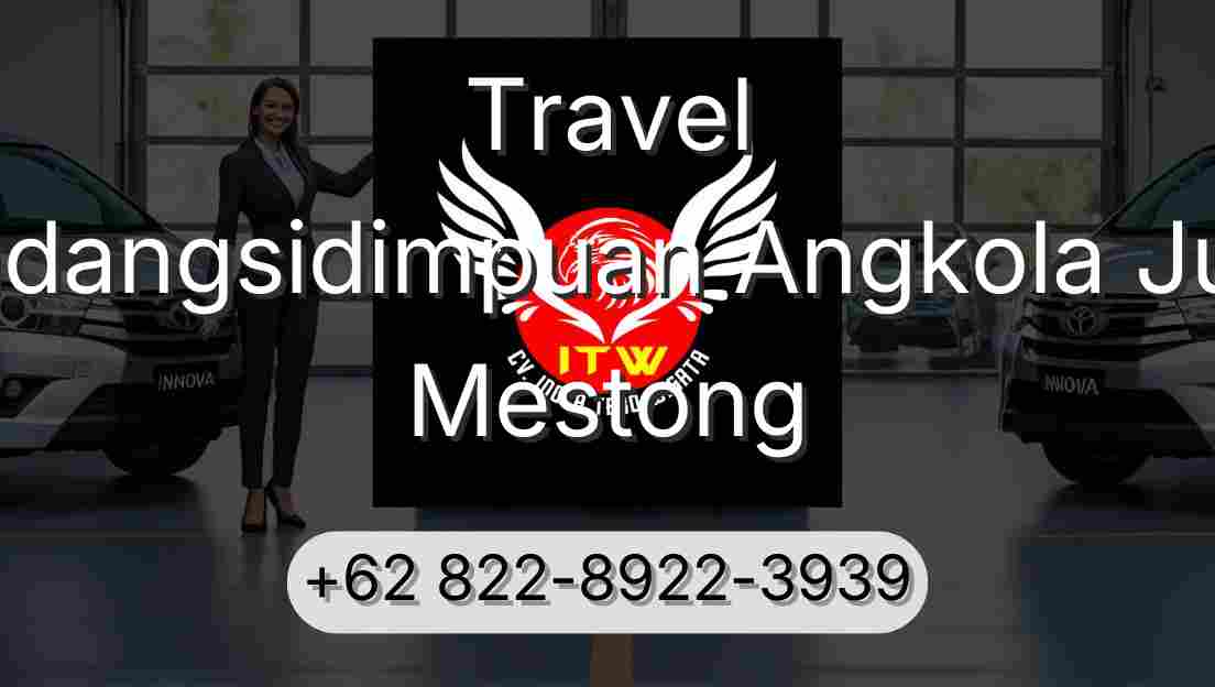 Travel Padangsidimpuan Angkola Julu Mestong