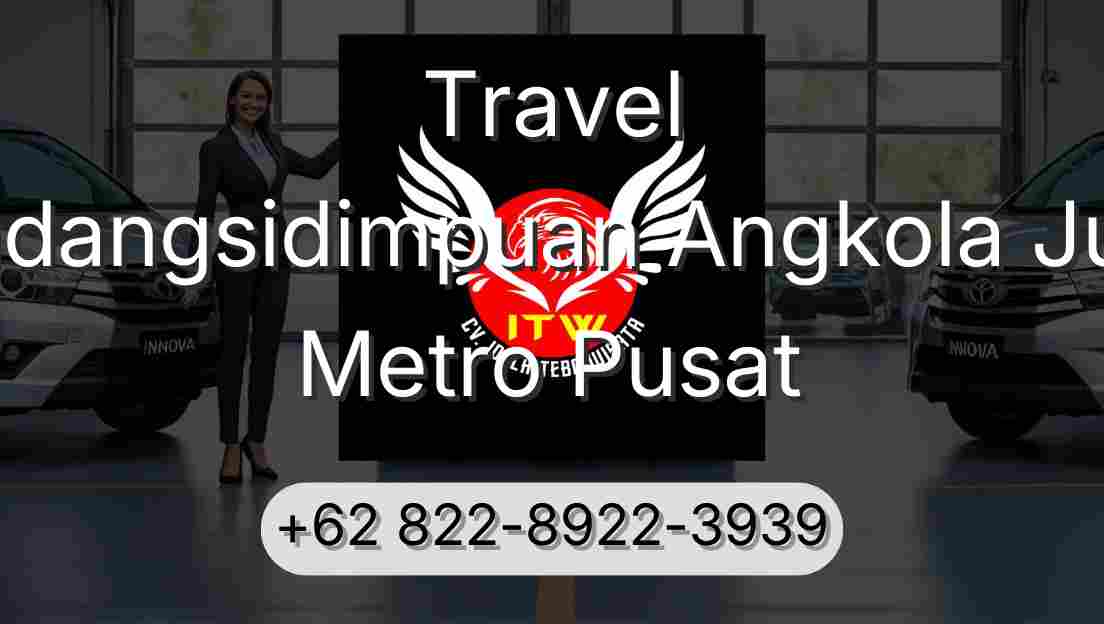 Travel Padangsidimpuan Angkola Julu Metro Pusat