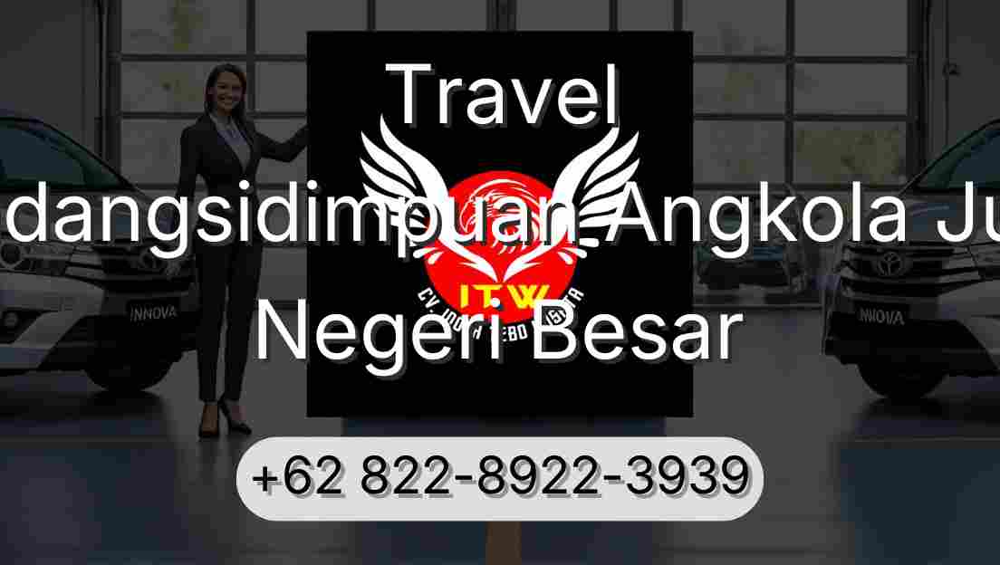Travel Padangsidimpuan Angkola Julu Negeri Besar