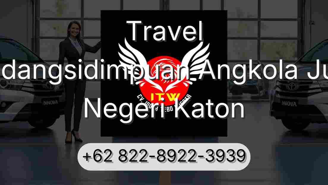 Travel Padangsidimpuan Angkola Julu Negeri Katon