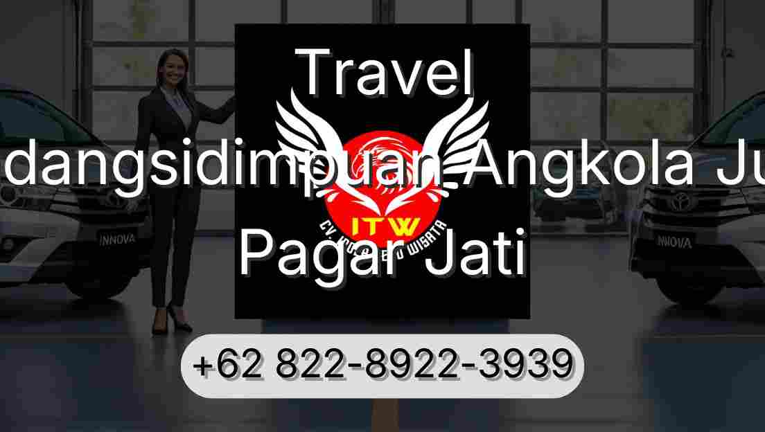 Travel Padangsidimpuan Angkola Julu Pagar Jati