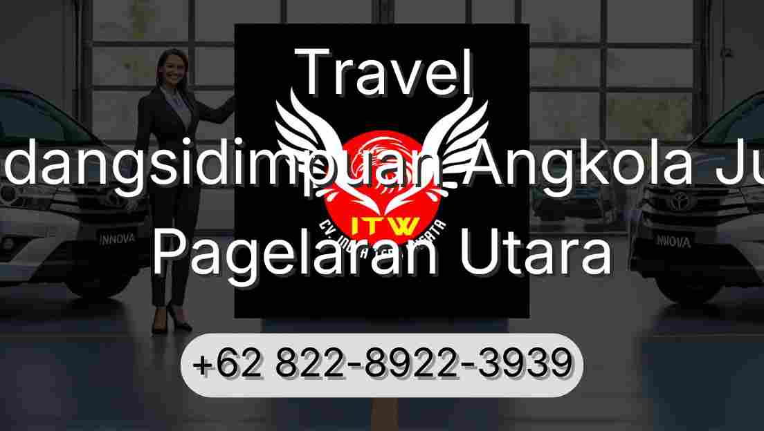 Travel Padangsidimpuan Angkola Julu Pagelaran Utara