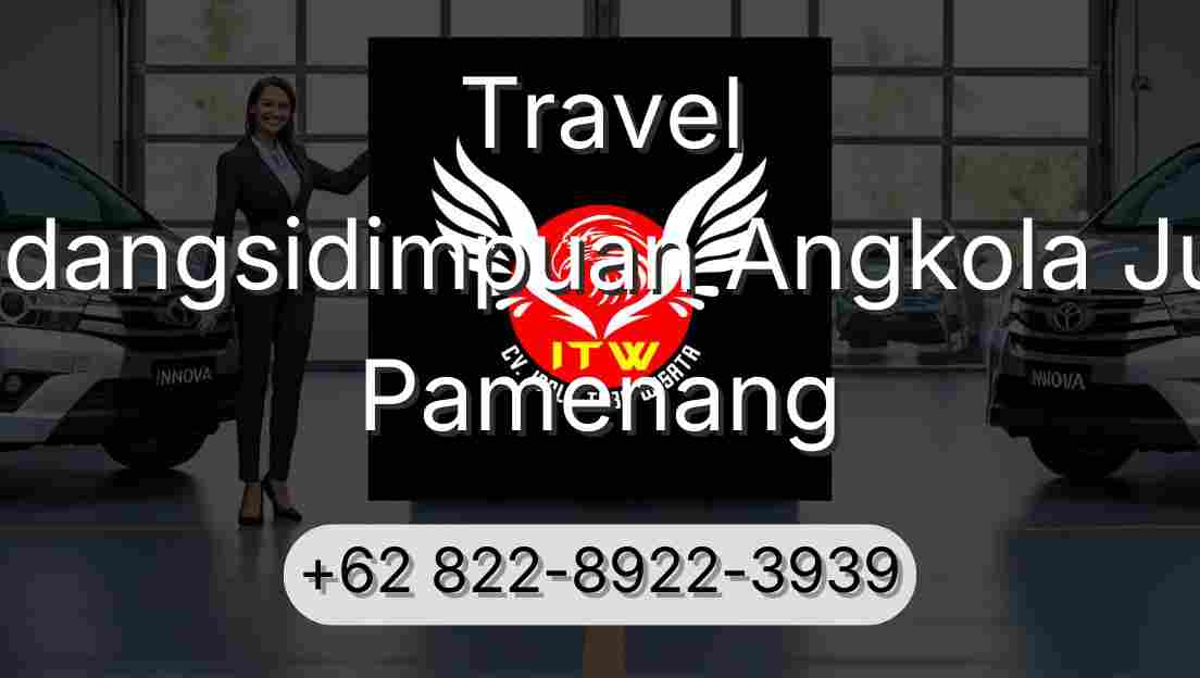 Travel Padangsidimpuan Angkola Julu Pamenang