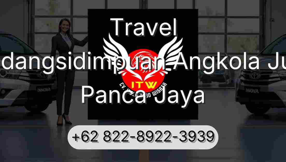 Travel Padangsidimpuan Angkola Julu Panca Jaya