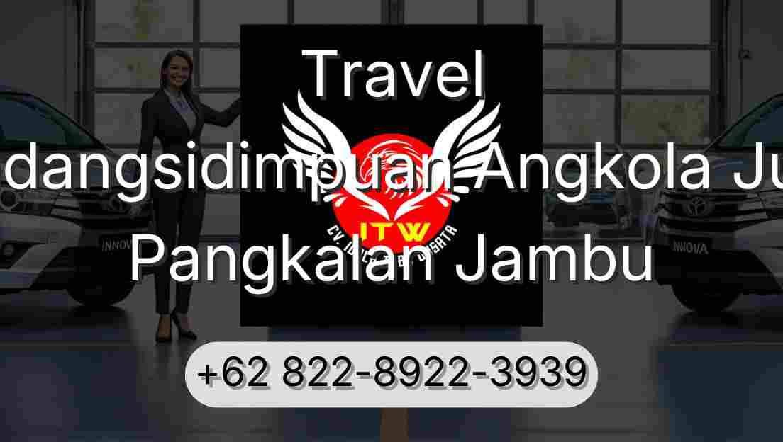 Travel Padangsidimpuan Angkola Julu Pangkalan Jambu