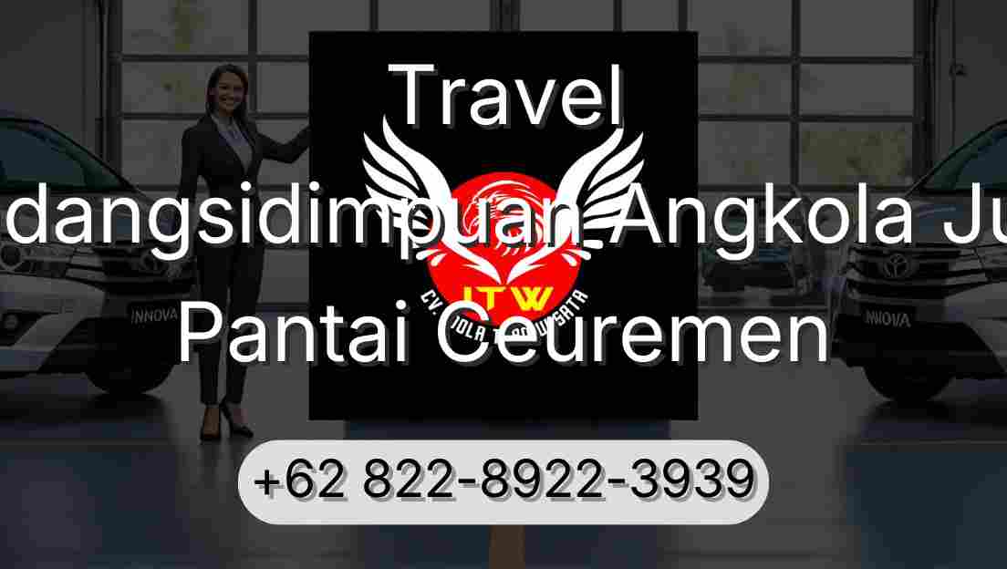 Travel Padangsidimpuan Angkola Julu Pantai Ceuremen
