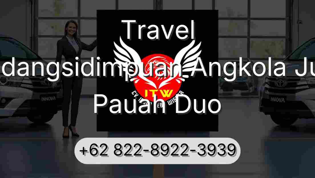 Travel Padangsidimpuan Angkola Julu Pauah Duo