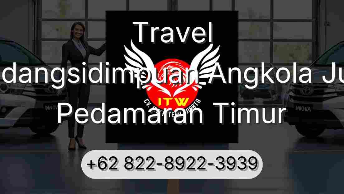 Travel Padangsidimpuan Angkola Julu Pedamaran Timur