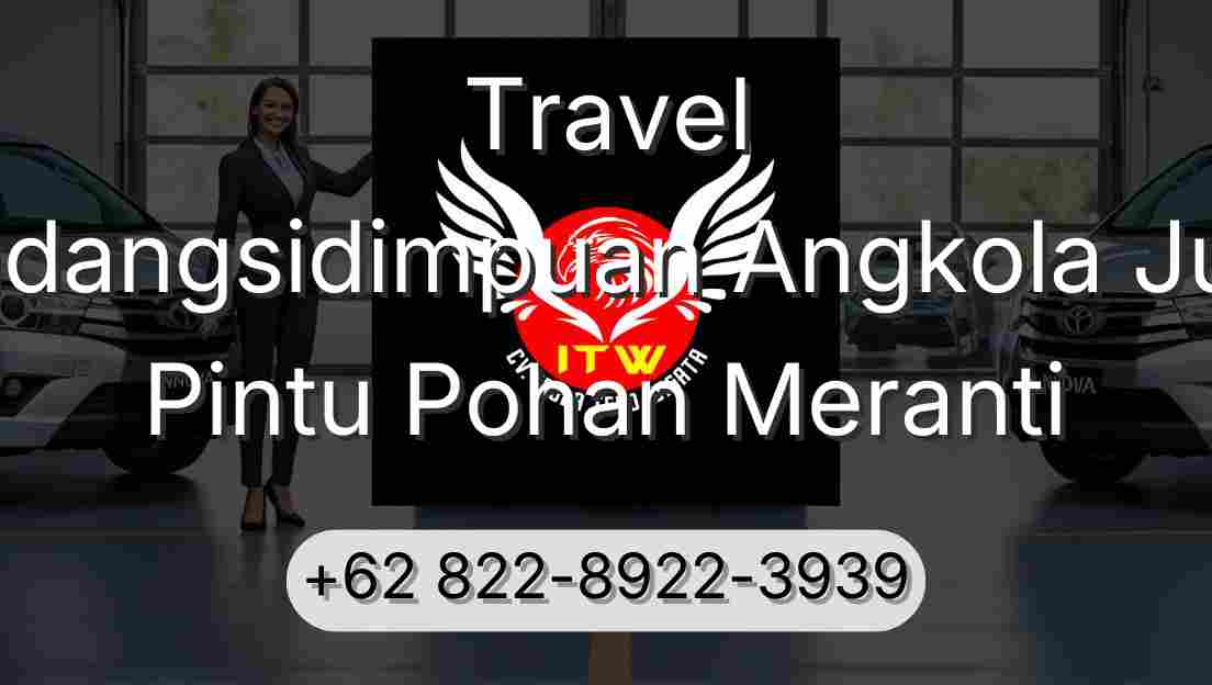 Travel Padangsidimpuan Angkola Julu Pintu Pohan Meranti