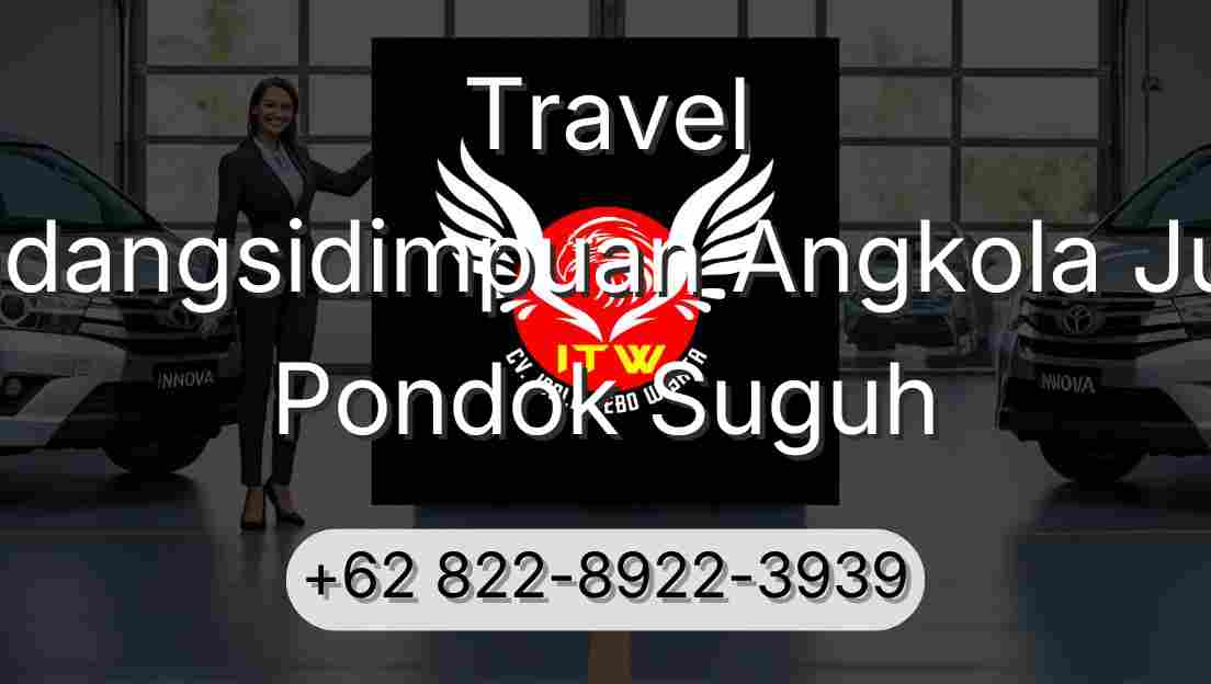 Travel Padangsidimpuan Angkola Julu Pondok Suguh