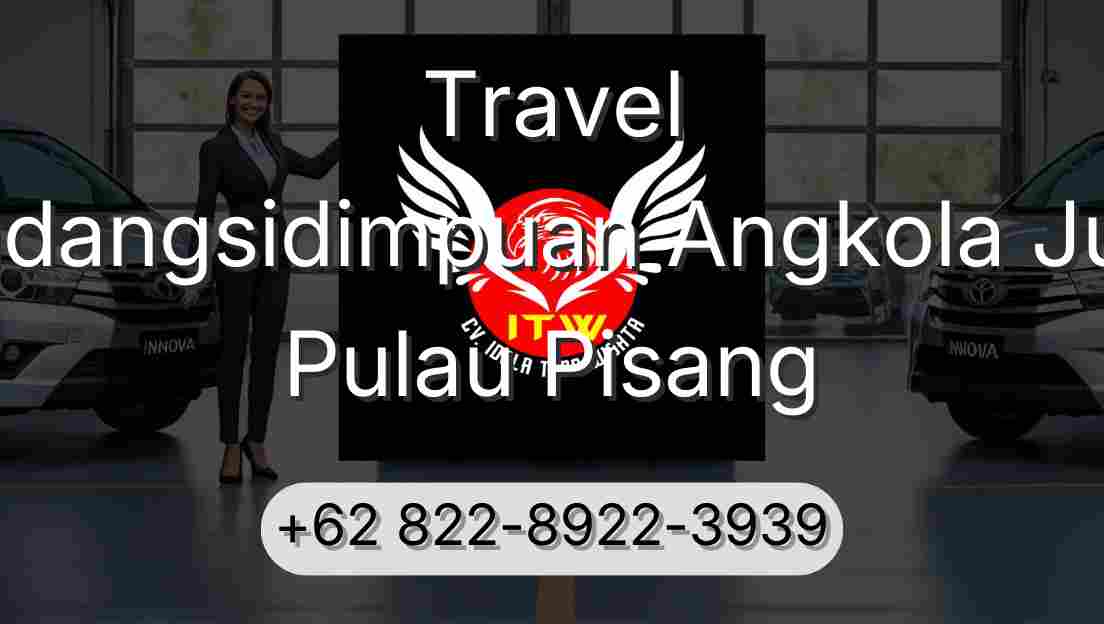 Travel Padangsidimpuan Angkola Julu Pulau Pisang