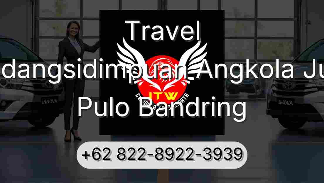 Travel Padangsidimpuan Angkola Julu Pulo Bandring