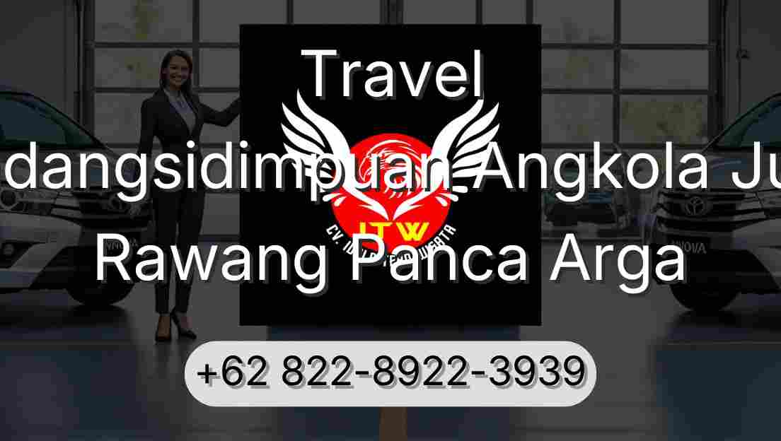 Travel Padangsidimpuan Angkola Julu Rawang Panca Arga
