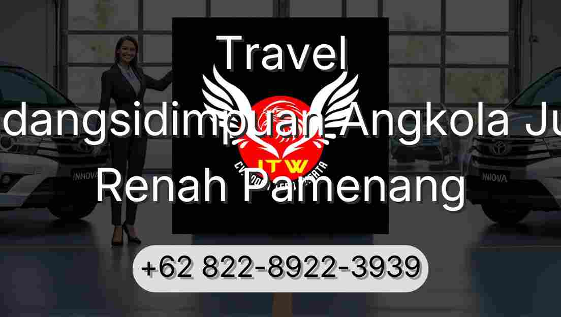 Travel Padangsidimpuan Angkola Julu Renah Pamenang