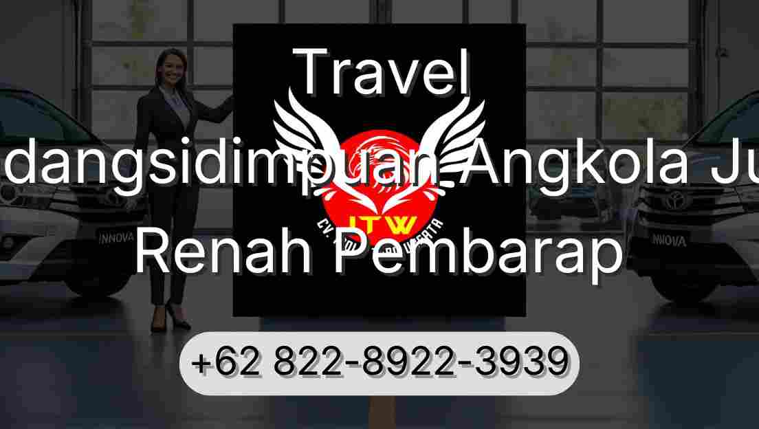 Travel Padangsidimpuan Angkola Julu Renah Pembarap