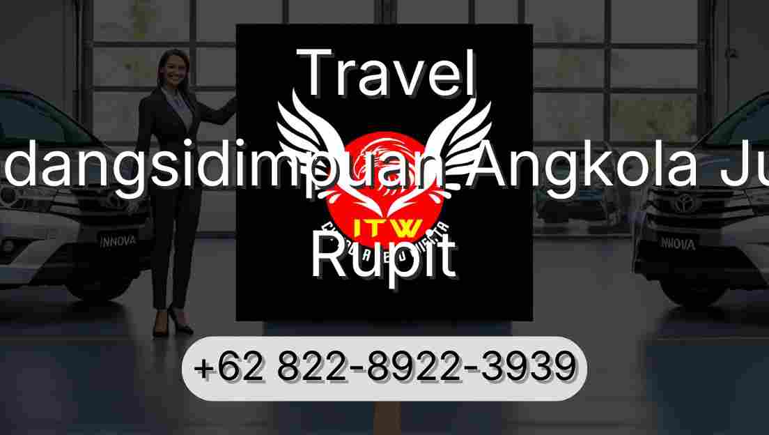 Travel Padangsidimpuan Angkola Julu Rupit