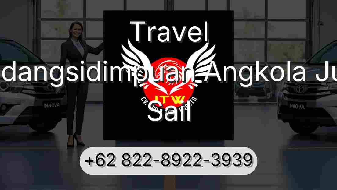 Travel Padangsidimpuan Angkola Julu Sail