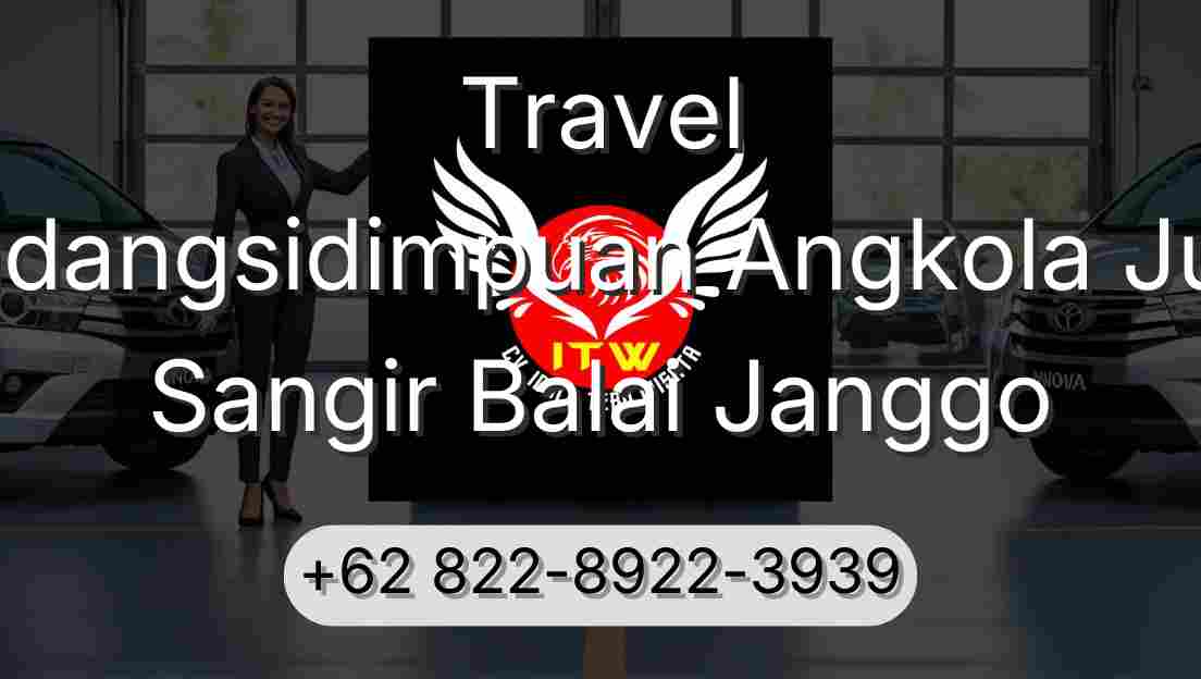 Travel Padangsidimpuan Angkola Julu Sangir Balai Janggo