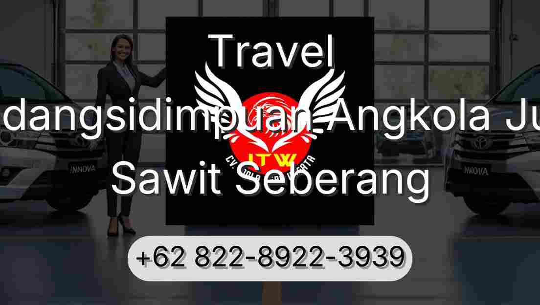 Travel Padangsidimpuan Angkola Julu Sawit Seberang