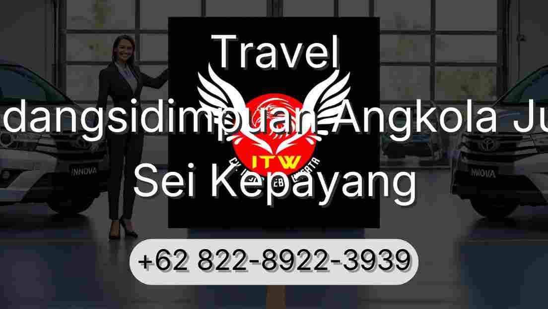 Travel Padangsidimpuan Angkola Julu Sei Kepayang