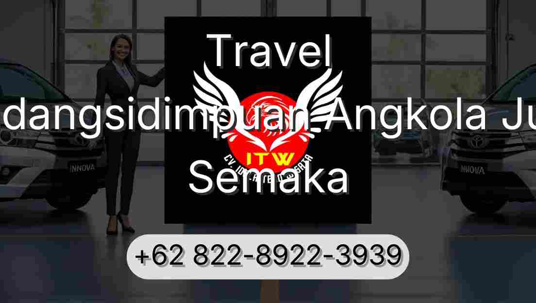 Travel Padangsidimpuan Angkola Julu Semaka