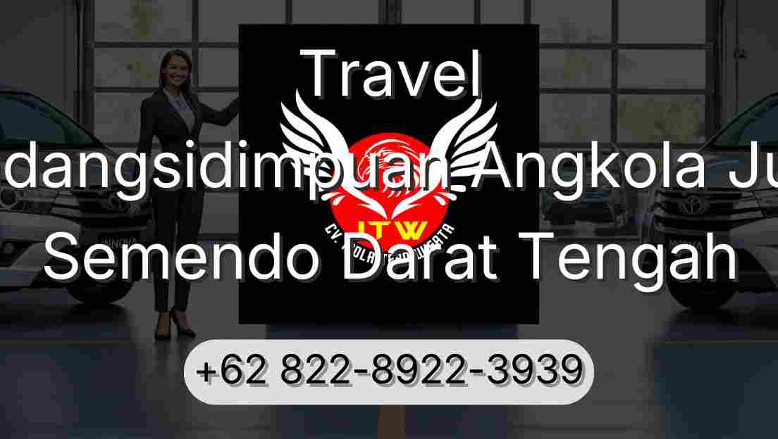 Travel Padangsidimpuan Angkola Julu Semendo Darat Tengah
