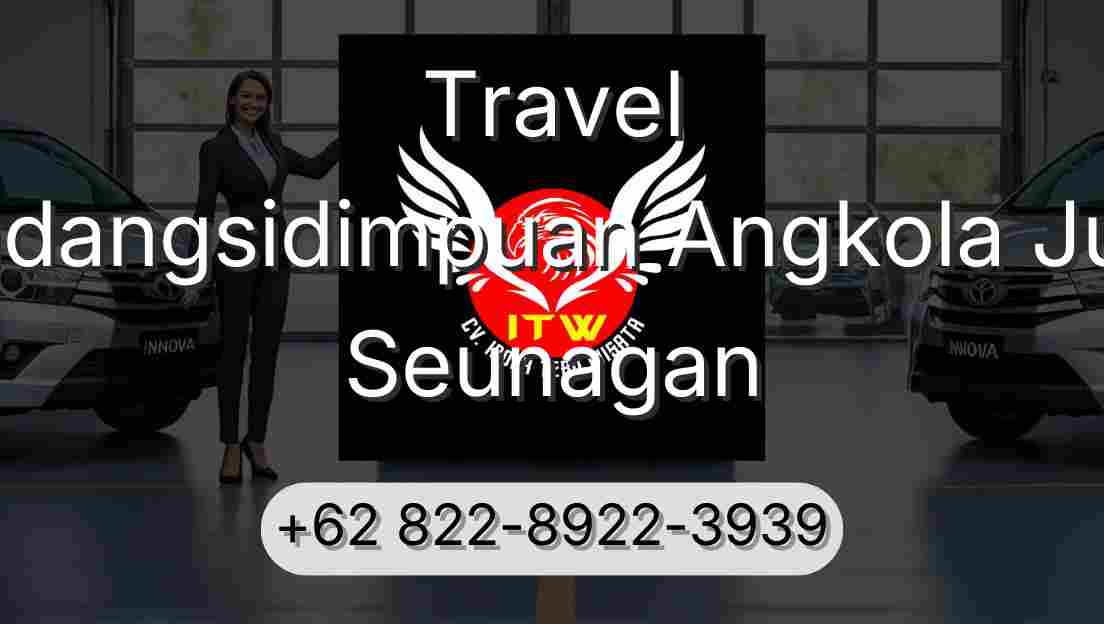 Travel Padangsidimpuan Angkola Julu Seunagan