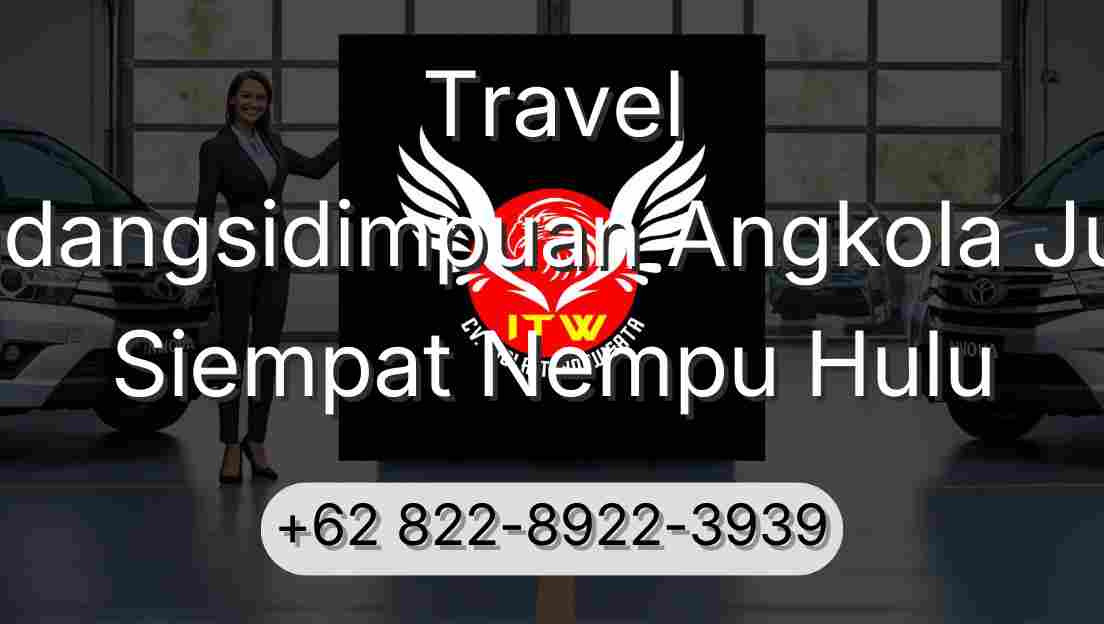 Travel Padangsidimpuan Angkola Julu Siempat Nempu Hulu