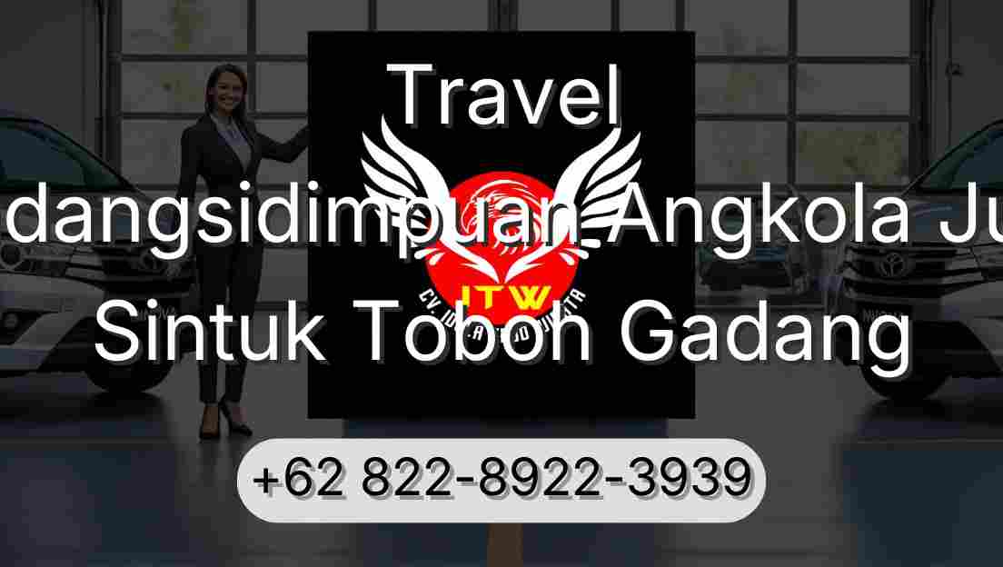 Travel Padangsidimpuan Angkola Julu Sintuk Toboh Gadang