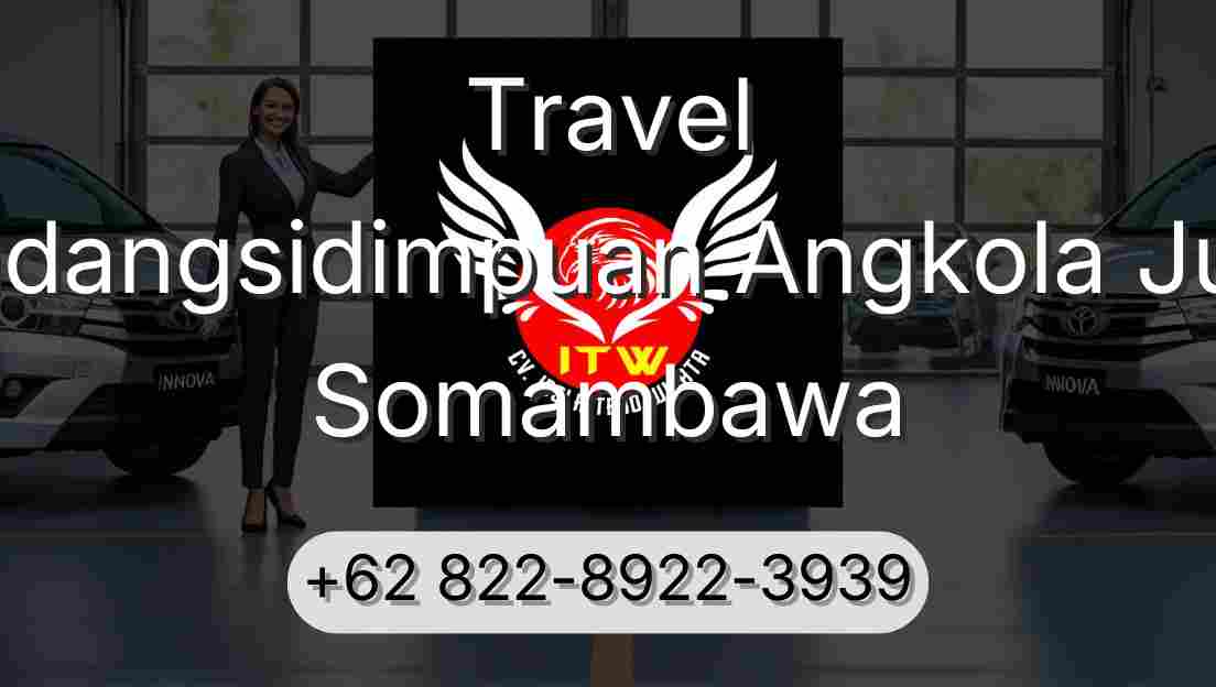 Travel Padangsidimpuan Angkola Julu Somambawa