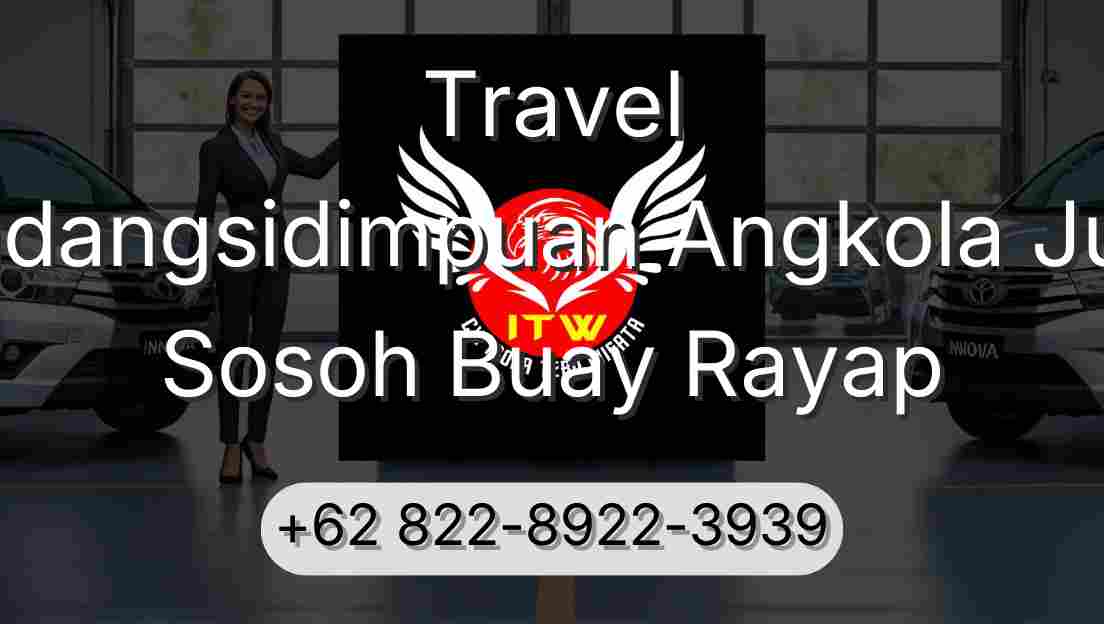 Travel Padangsidimpuan Angkola Julu Sosoh Buay Rayap