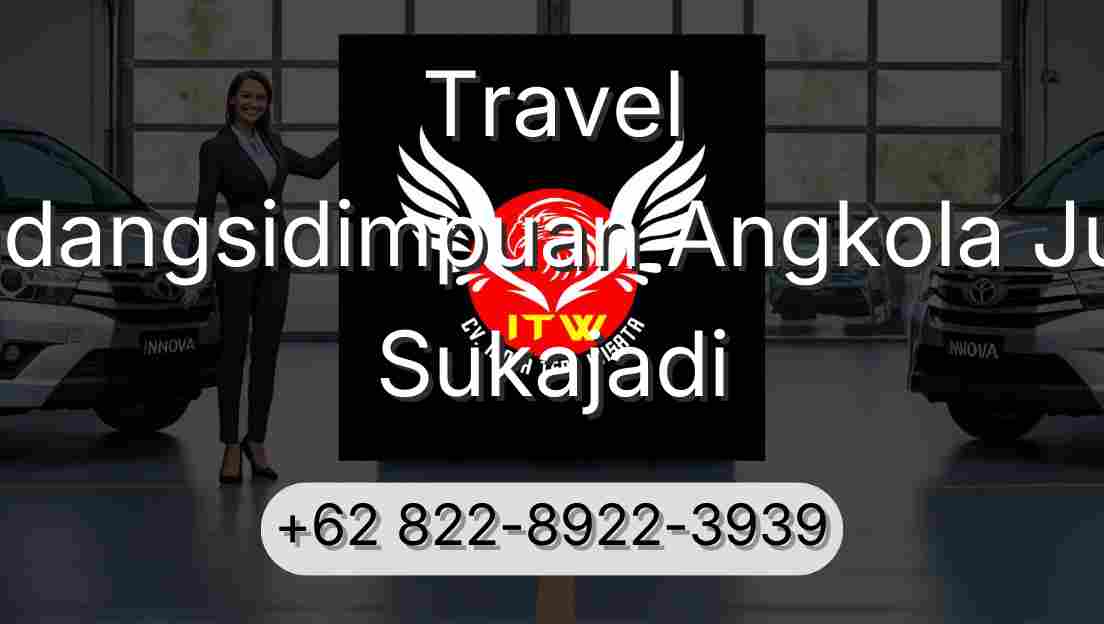 Travel Padangsidimpuan Angkola Julu Sukajadi