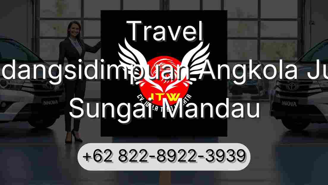Travel Padangsidimpuan Angkola Julu Sungai Mandau