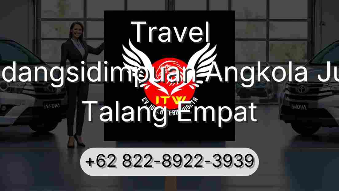 Travel Padangsidimpuan Angkola Julu Talang Empat