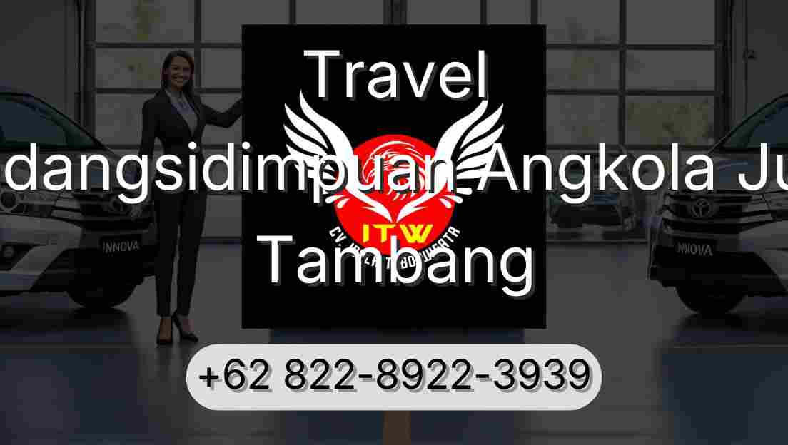 Travel Padangsidimpuan Angkola Julu Tambang