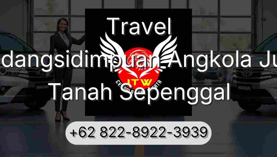 Travel Padangsidimpuan Angkola Julu Tanah Sepenggal