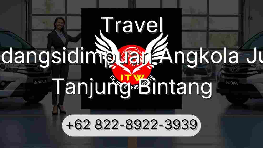 Travel Padangsidimpuan Angkola Julu Tanjung Bintang