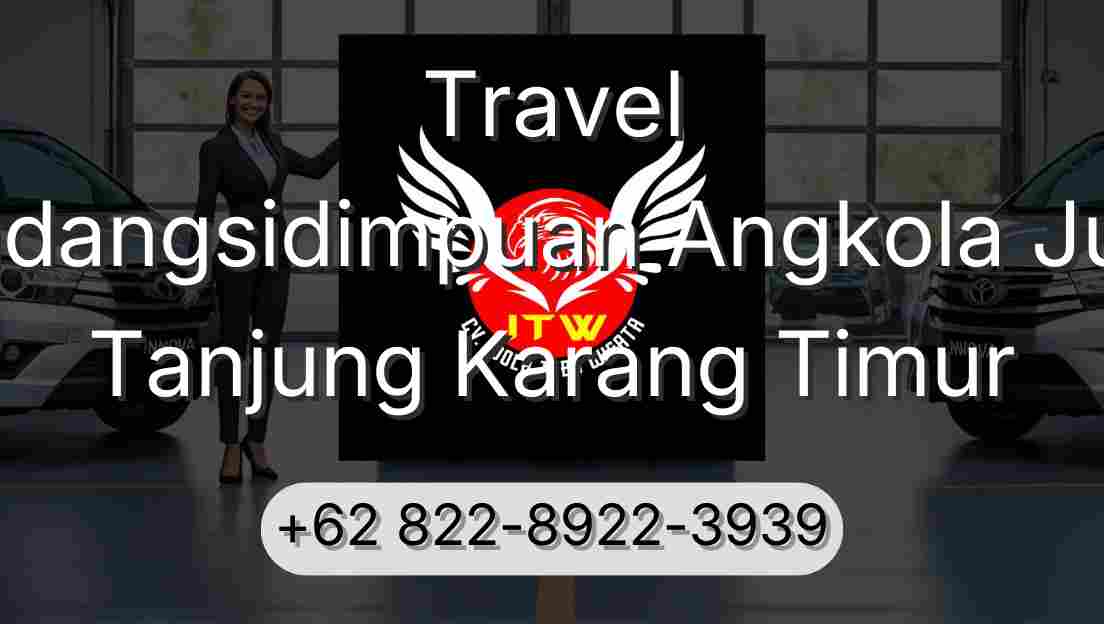 Travel Padangsidimpuan Angkola Julu Tanjung Karang Timur