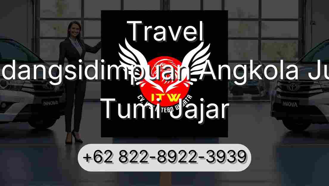 Travel Padangsidimpuan Angkola Julu Tumi Jajar
