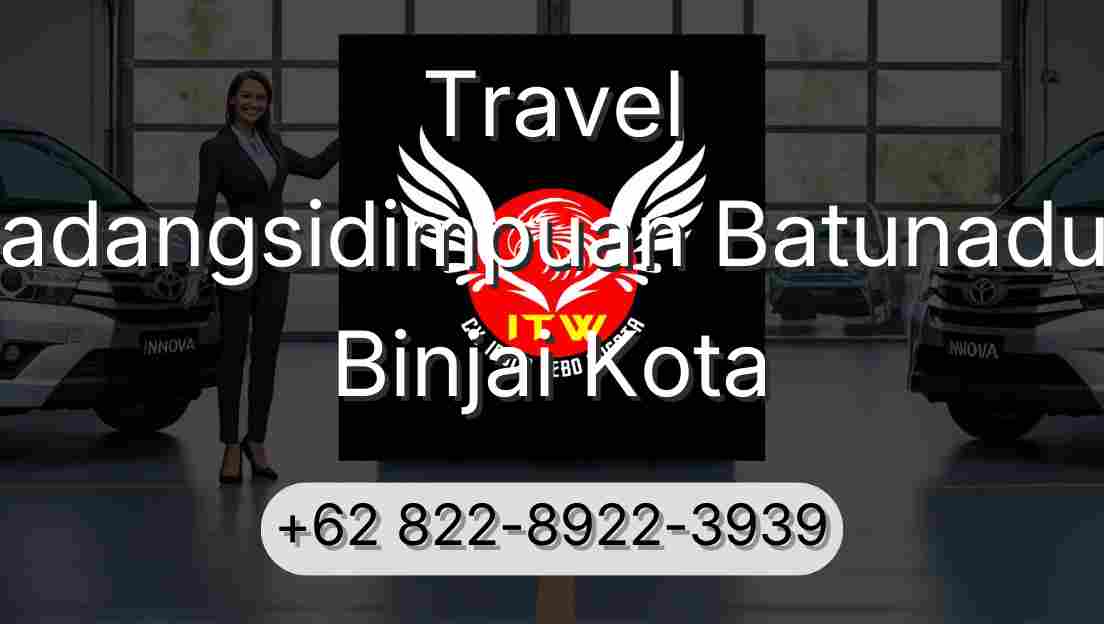 Travel Padangsidimpuan Batunadua Binjai Kota