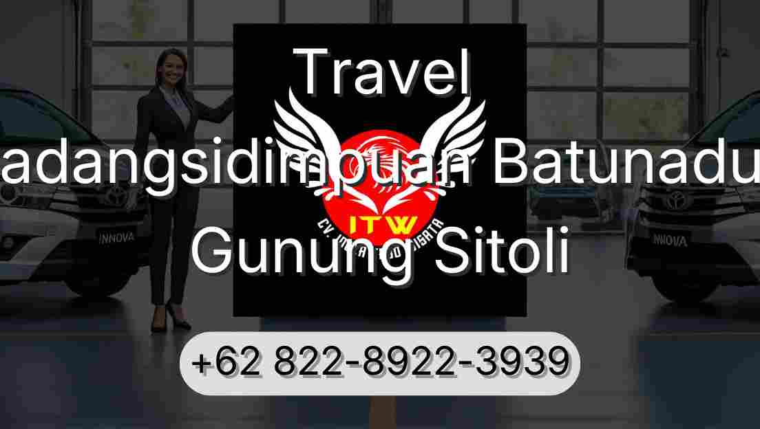 Travel Padangsidimpuan Batunadua Gunung Sitoli
