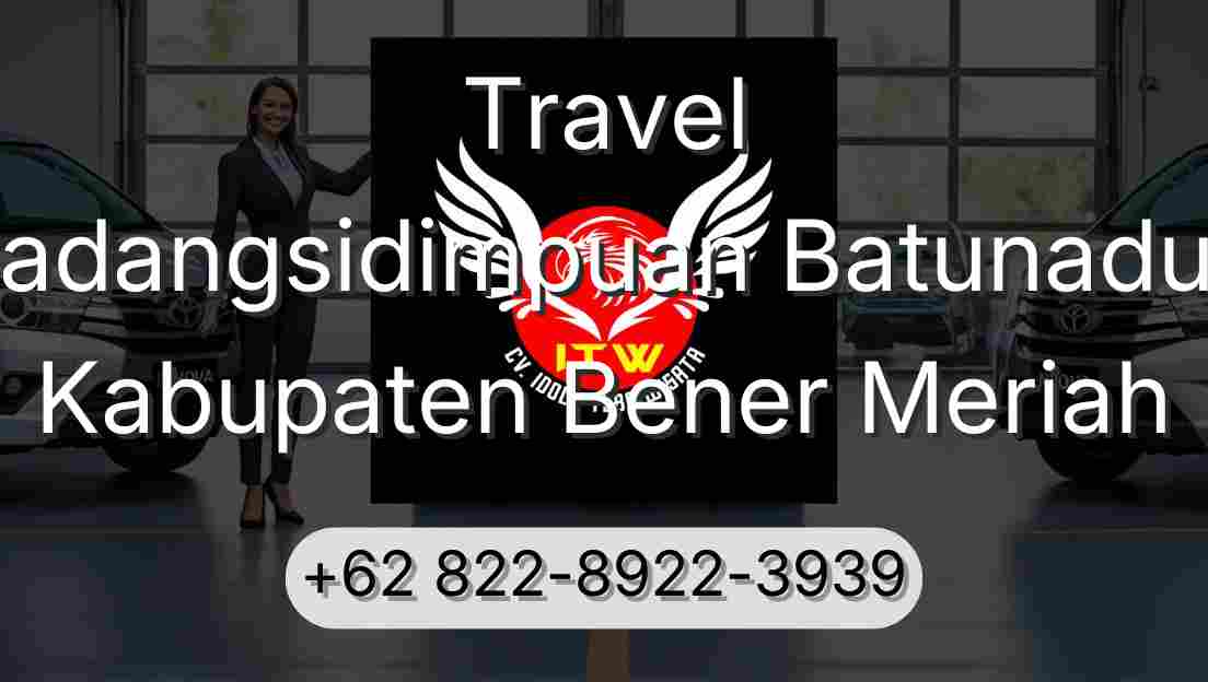 Travel Padangsidimpuan Batunadua Kabupaten Bener Meriah