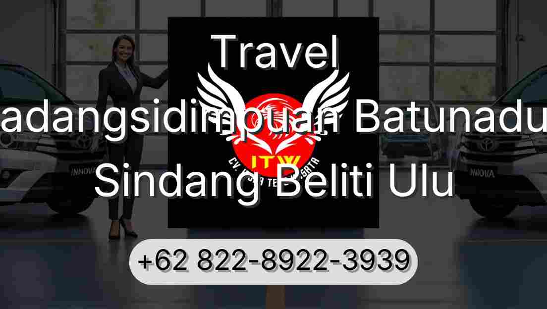 Travel Padangsidimpuan Batunadua Sindang Beliti Ulu