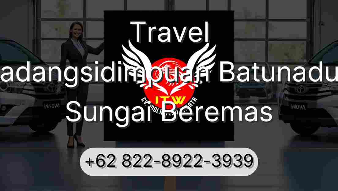 Travel Padangsidimpuan Batunadua Sungai Beremas