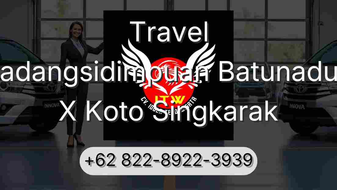 Travel Padangsidimpuan Batunadua X Koto Singkarak