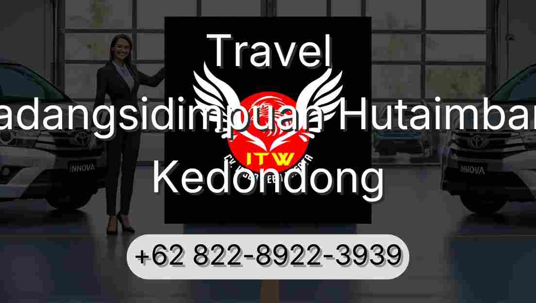 Travel Padangsidimpuan Hutaimbaru Kedondong