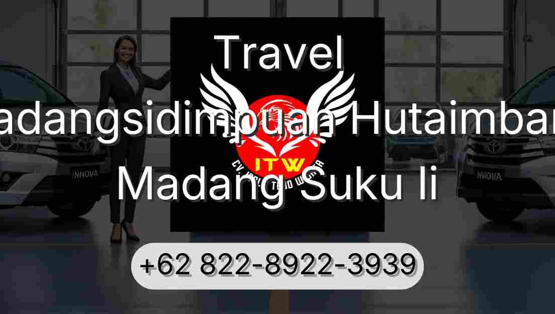 Travel Padangsidimpuan Hutaimbaru Madang Suku Ii