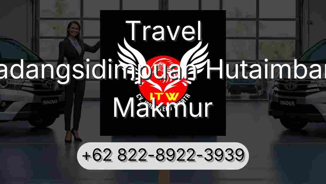 Travel Padangsidimpuan Hutaimbaru Makmur