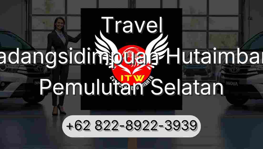 Travel Padangsidimpuan Hutaimbaru Pemulutan Selatan